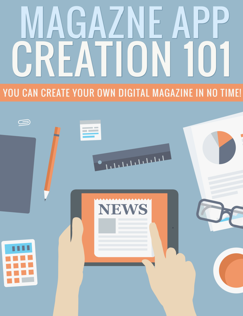 Magazine App Creation 101